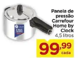 Carrefour Panela de pressão Carrefour Home by Clock oferta
