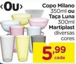 Carrefour Copo Milano 350ml ou Taca Luna 300ml Martiplast oferta