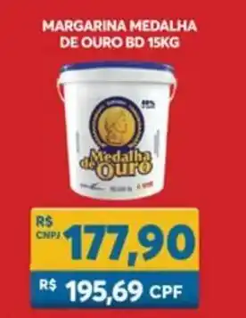 Atacadão Centro Sul Margarina Medalda de Ouro 15kg oferta
