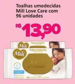Supermercados Savegnago Toalhas umedecidas Mili Love Care com 96 unidades oferta