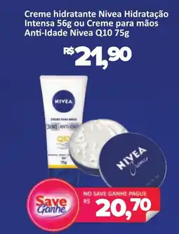 Supermercados Savegnago Creme hidratante Nivea Hidratação Intensa ou Creme para mãos Anti-Idade Nivea Q10 oferta