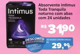 Supermercados Savegnago Absorvente Intimus Toda Tranquila noturno com abas oferta