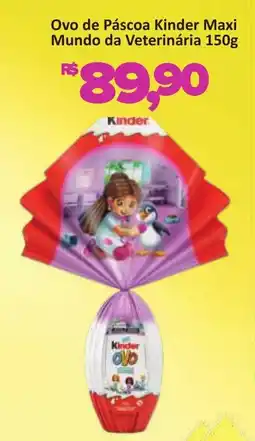 Supermercados Savegnago Ovo de Páscoa Kinder Maxi Mundo da Veterinária oferta