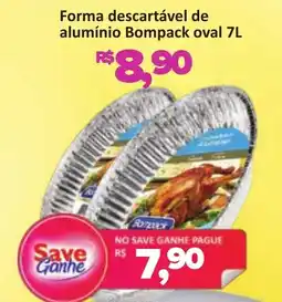 Supermercados Savegnago Forma descartável de alumínio Bompack oval oferta