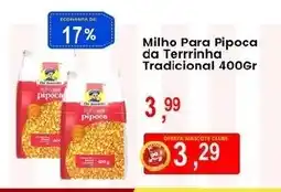 Federzoni Supermercados Milho Para Pipoca da Terrrinha Tradicional oferta