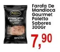 Federzoni Supermercados Farofa De Mandioca Gourmet Poletto Sabores oferta
