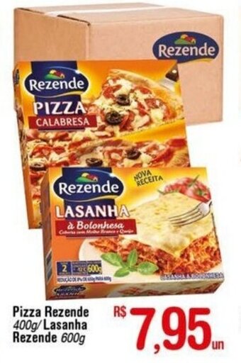 Fort Atacadista Pizza Rezende 400g/ lasanha Rezende 600g oferta