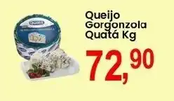 Federzoni Supermercados Queijo Gorgonzola Quatá oferta