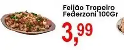 Federzoni Supermercados Feijão Tropeiro Federzoni oferta