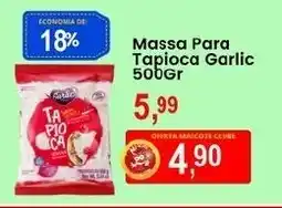 Federzoni Supermercados Massa Para Tapioca Garlic oferta