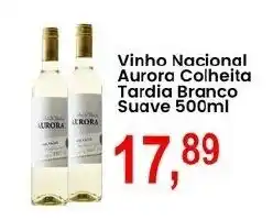 Federzoni Supermercados Vinho Nacional Aurora Colheita Tardia Branco Suave oferta