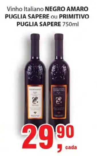 Negro Amaro Puglia Sapere ou Primitivo Puglia Sapere 750ml