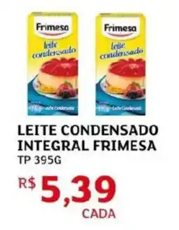 Assaí Atacadista Leite condensado integral frimesa tp oferta