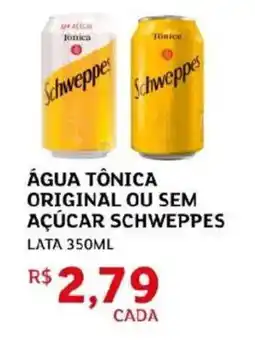Assaí Atacadista Água tônica original ou sem açúcar schweppes oferta