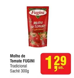 Higa Atacado Molho de Tomate FUGINI Tradicional Sachê oferta