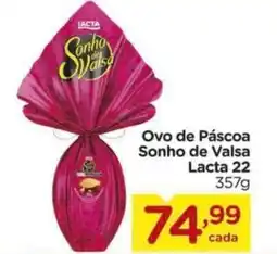 Carrefour Ovo de Páscoa Sonho de Valsa Lacta 22 oferta