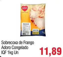 Spani Atacadista Sobrecoxa de Frango Adoro Congelado IQF oferta