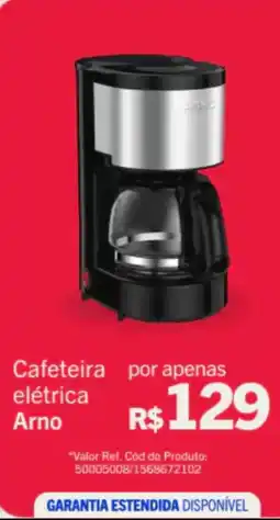 Casas Bahia Cafeteira elétrica Arno oferta