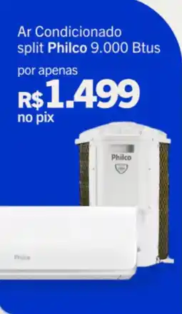 Casas Bahia Ar Condicionado split Philco 9.000 Btus oferta
