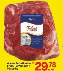 Fort Atacadista Acém/Peito Bouino Friboi Porcionado a Vácuo oferta