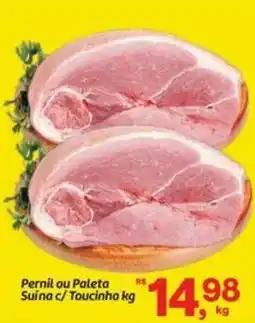 Fort Atacadista Pernil ou Paleta Suína c/Toucinho oferta