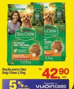 Fort Atacadista Ração para Cães Dog Chow oferta