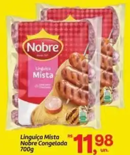 Fort Atacadista Linguiça Mista Nobre Congelada oferta