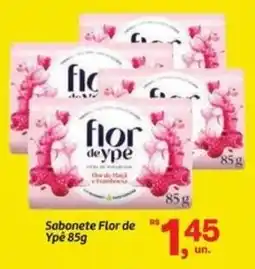 Fort Atacadista Sabonete Flor de Ypê oferta