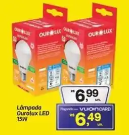 Fort Atacadista Lâmpada Ourolux LED 15W oferta