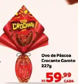 Max Atacadista Ovo de Páscoa Crocante Garoto oferta