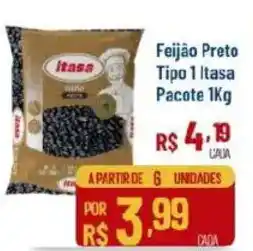 Max Atacadista Feijão Preto Tipo 1 Itasa Pacote oferta