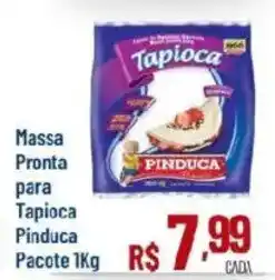 Max Atacadista Massa Pronta para Tapioca Pinduca pacote oferta
