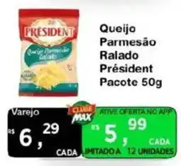 Max Atacadista Queijo Parmesão Ralado Président Pacote oferta