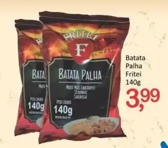 Rede Litoral de Supermercados Batata palha Fritei 140g oferta