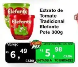 Max Atacadista Extrato de Tomate Tradicional Elefante Pote oferta