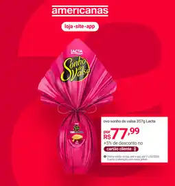 Lojas Americanas ovo sonho de valsa Lacta oferta