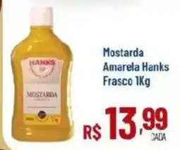 Max Atacadista Mostarda Amarela Hanks Frasco oferta