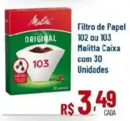 Max Atacadista Filtro de Papel 102 ou 103 Melitta Caixa com 30 Unidades oferta