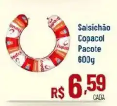 Max Atacadista Salsichão Copacol Pacote oferta