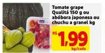Mercado Extra Tomate grape Qualita 150g ou abobora japonesa ou chuchu a granel 1kg oferta