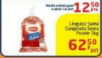 Tenda Atacado Linguiça suína congelada seara 5kg oferta