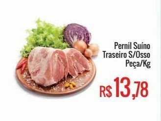 Mart Minas Pernil suino traseiro s/osso peça kg oferta