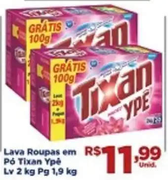Tatico Lava roupas em po Tixan Ype Lv kg Pg kg oferta