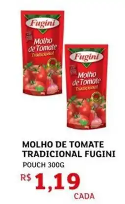 Assaí Atacadista Molho de tomate tradicional fugini oferta