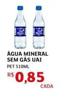 Assaí Atacadista Água mineral sem gás uai oferta