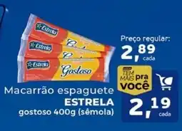 Cometa Supermercados Macarrão espaguete ESTRELA gostoso (sêmola) oferta