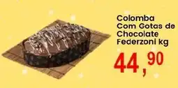 Federzoni Supermercados Colomba Com Gotas de Chocolate Federzoni oferta