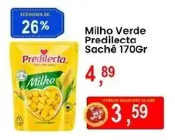 Federzoni Supermercados Milho Verde Predilecta Sachê oferta