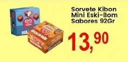 Federzoni Supermercados Sorvete Kibon Mini Eski-Bom Sabores oferta