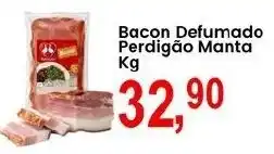 Federzoni Supermercados Bacon Defumado Perdigão Manta oferta